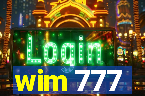 wim 777